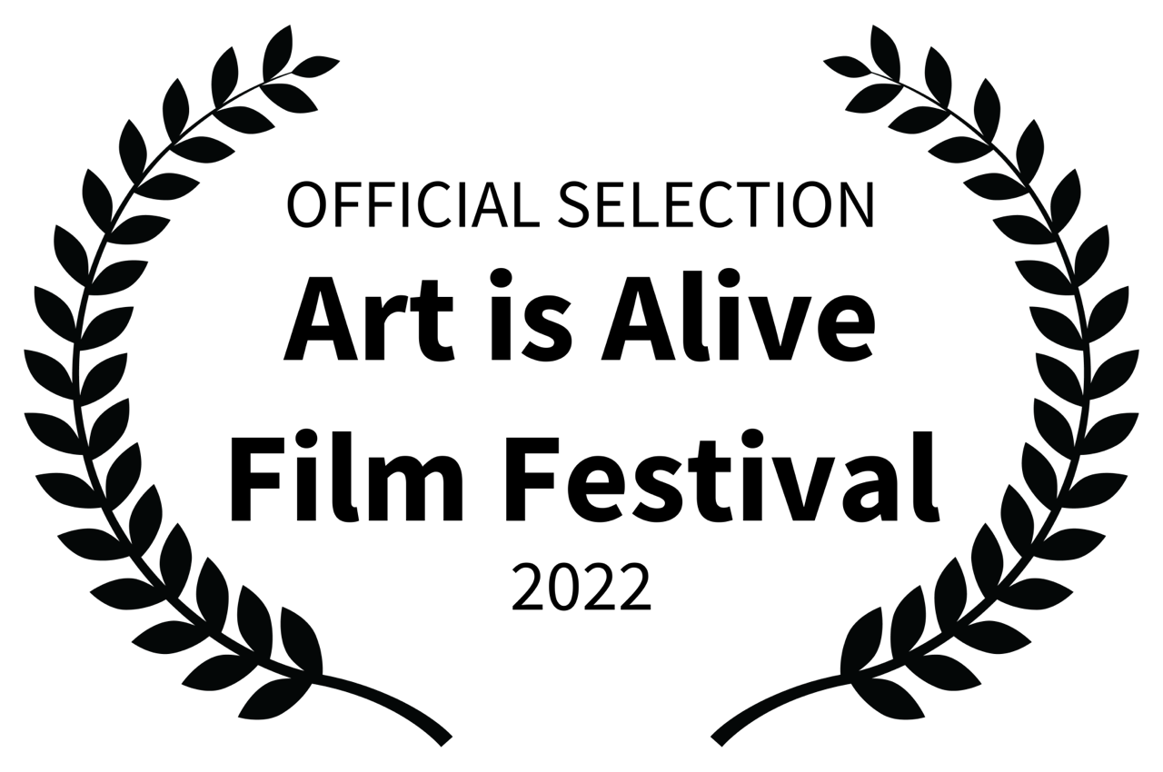 Official Selection Art is Alive Film Festival 2022